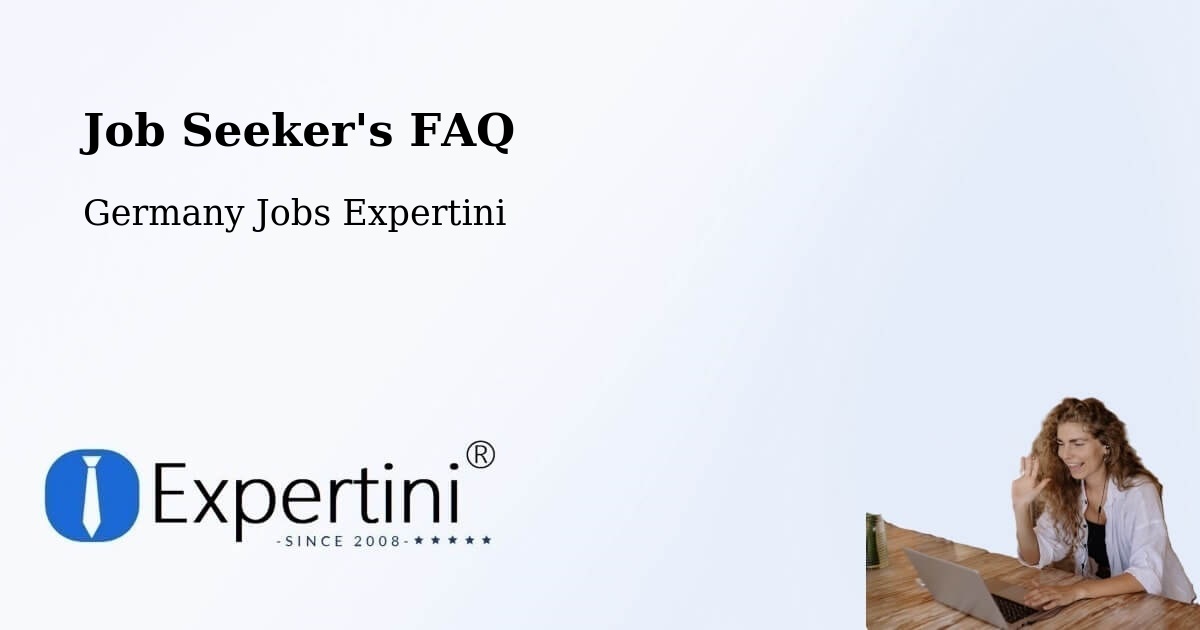 Job Seeker FAQ – Rottendorf - Germany Jobs Expertini